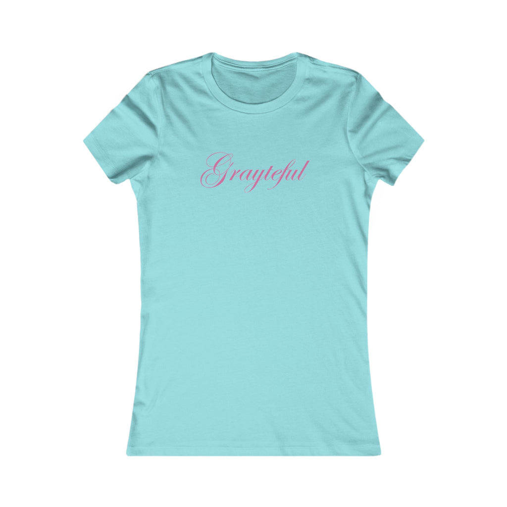 Women's Favorite Tee Grayteful