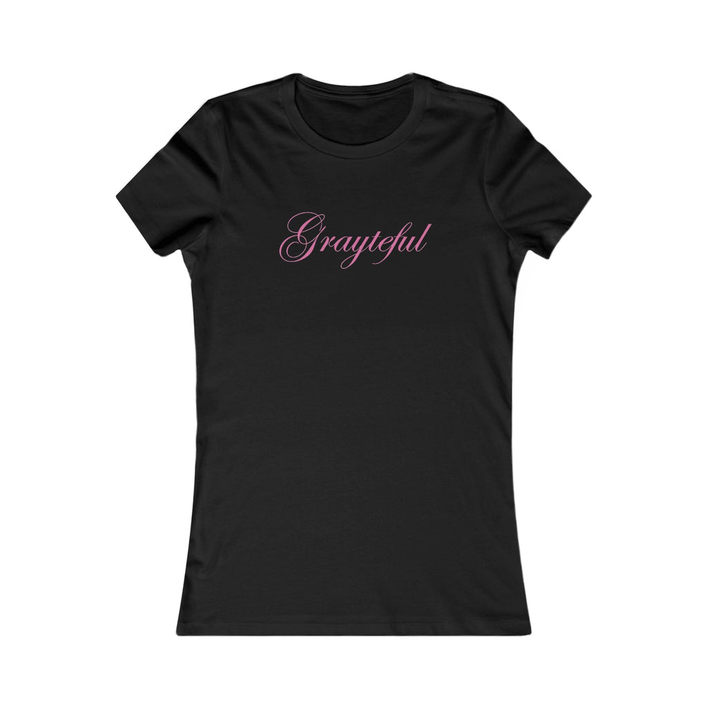Women's Favorite Tee Grayteful