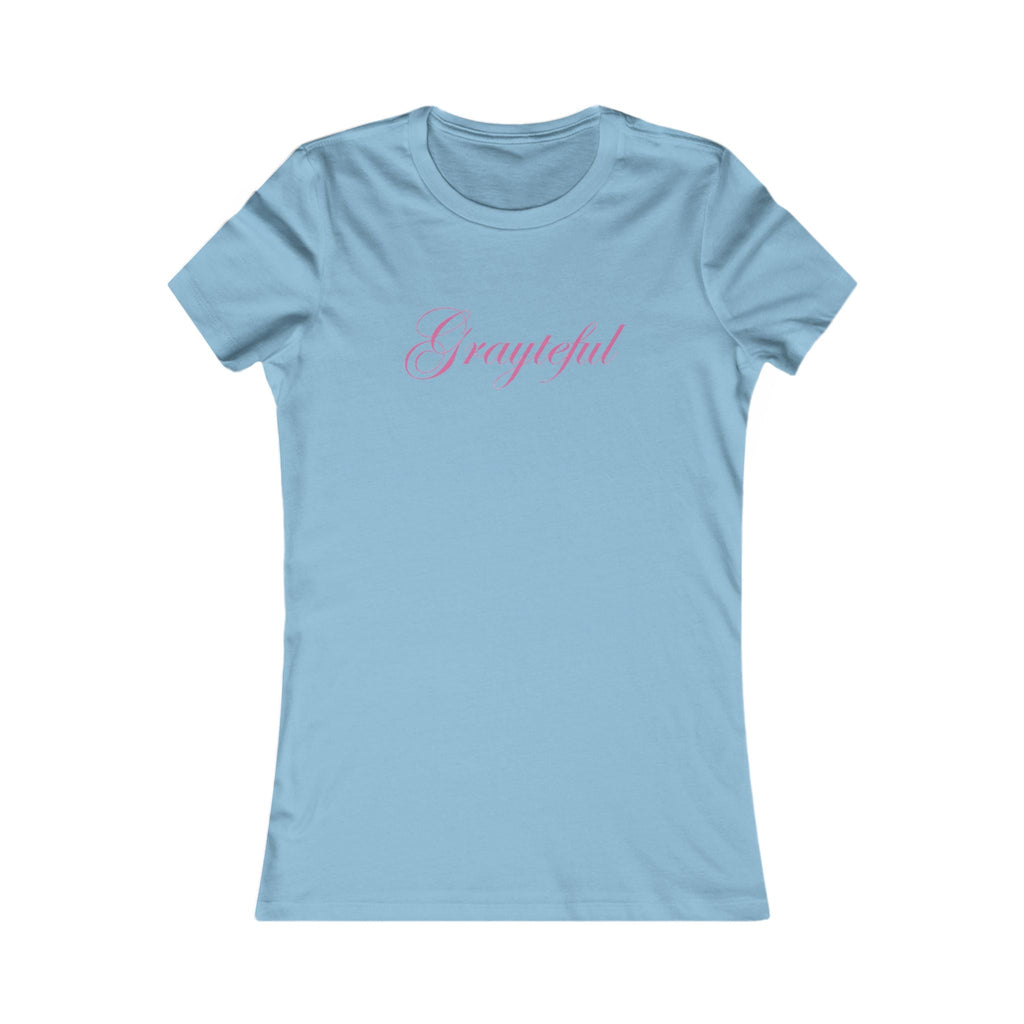 Women's Favorite Tee Grayteful