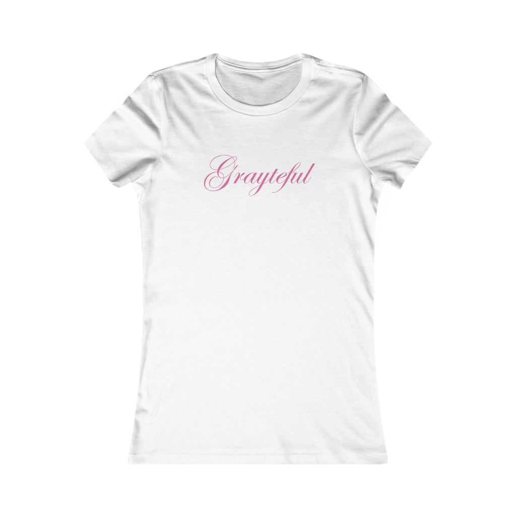 Women's Favorite Tee Grayteful