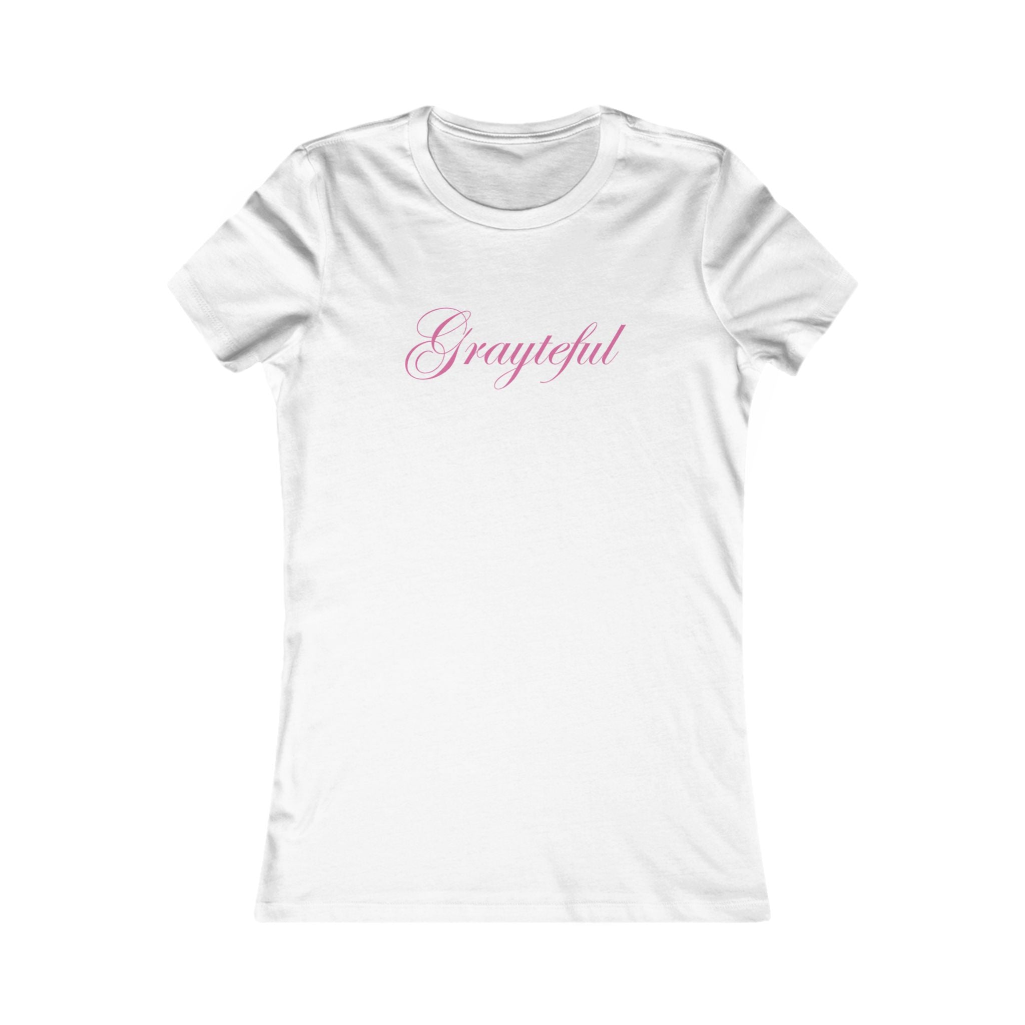 Women's Favorite Tee Grayteful