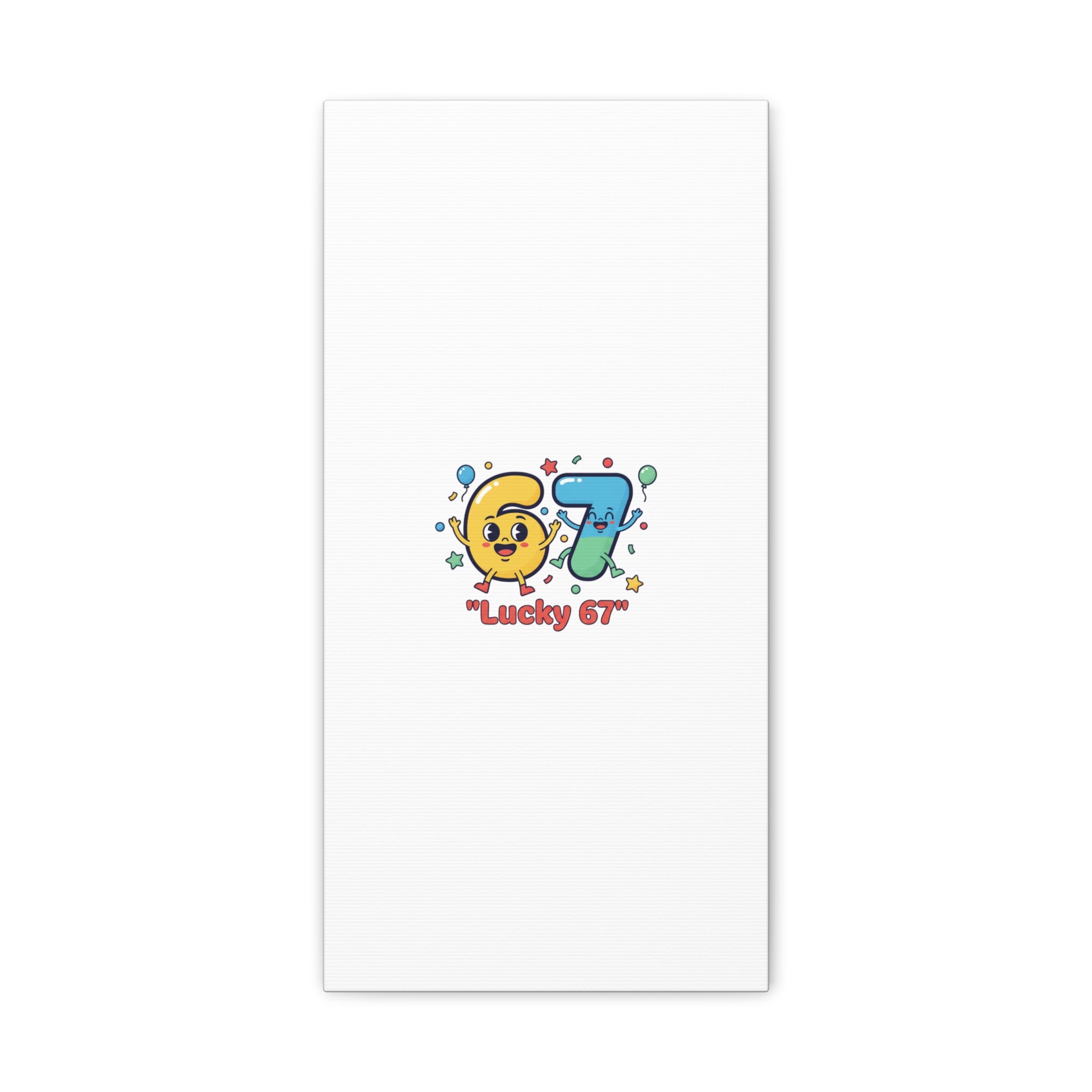 Lucky 67 Canvas, Stretched Matte | 67 meme, absurdist humor