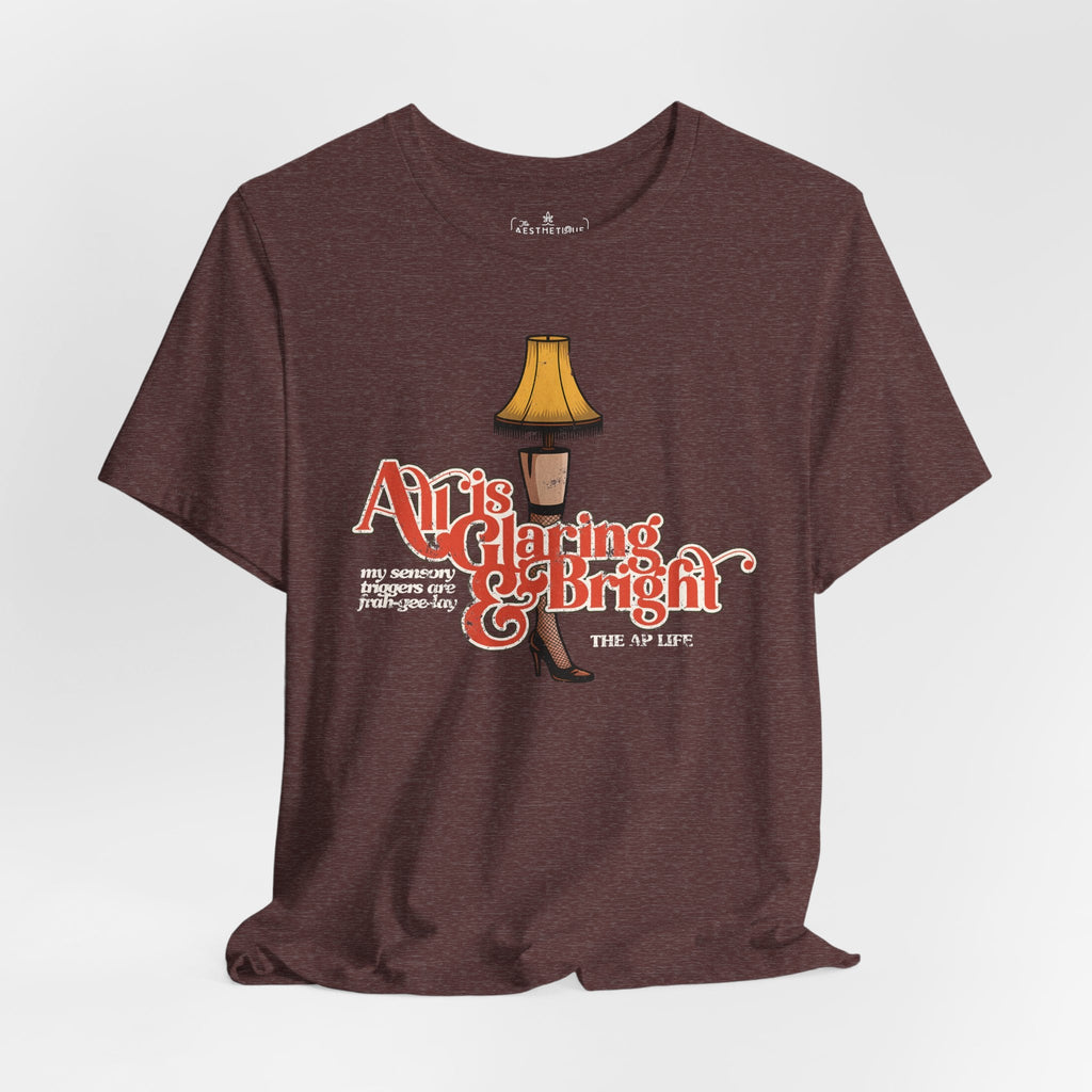 All is Glaring & Bright - Leg Lamp - Sensory Triggers - Unisex Jersey Short Sleeve Tee