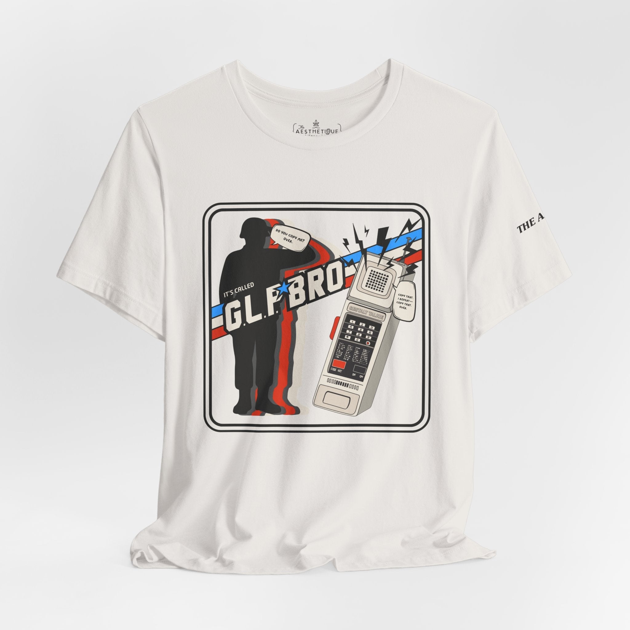 Do You Copy? It's Called GLP Bro - Gestalt - Adult Unisex Jersey Tee
