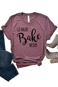 Bake my day tee 3084