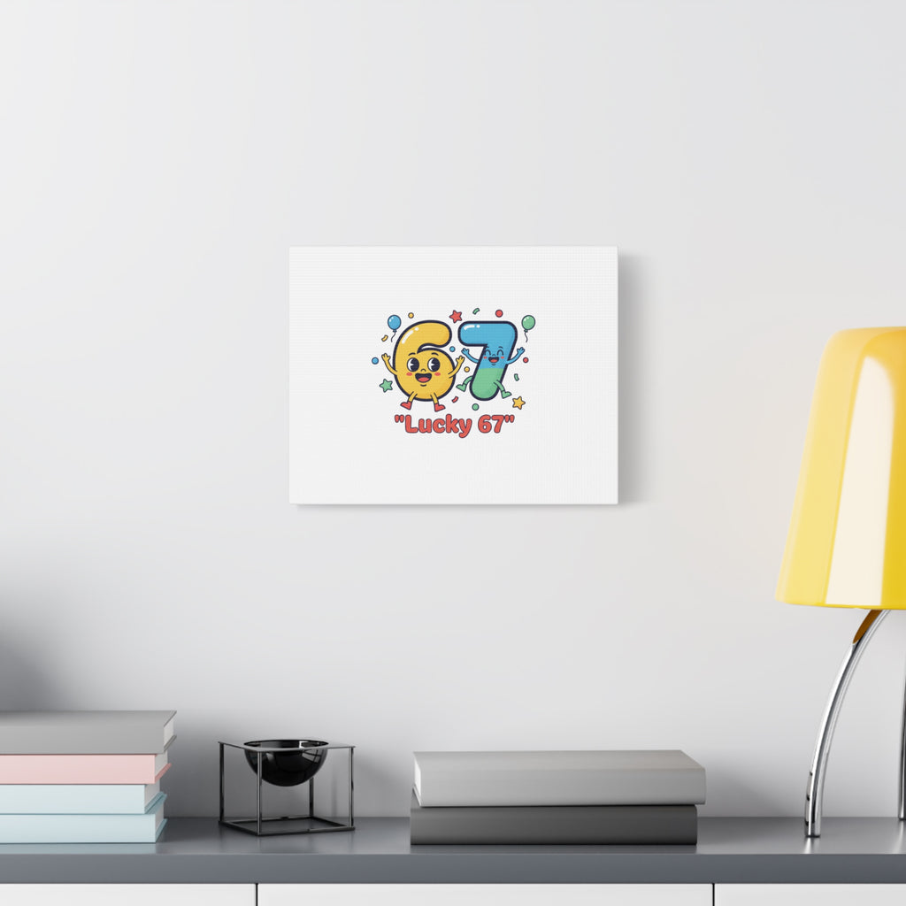 Lucky 67 Canvas, Stretched Matte | 67 meme, absurdist humor