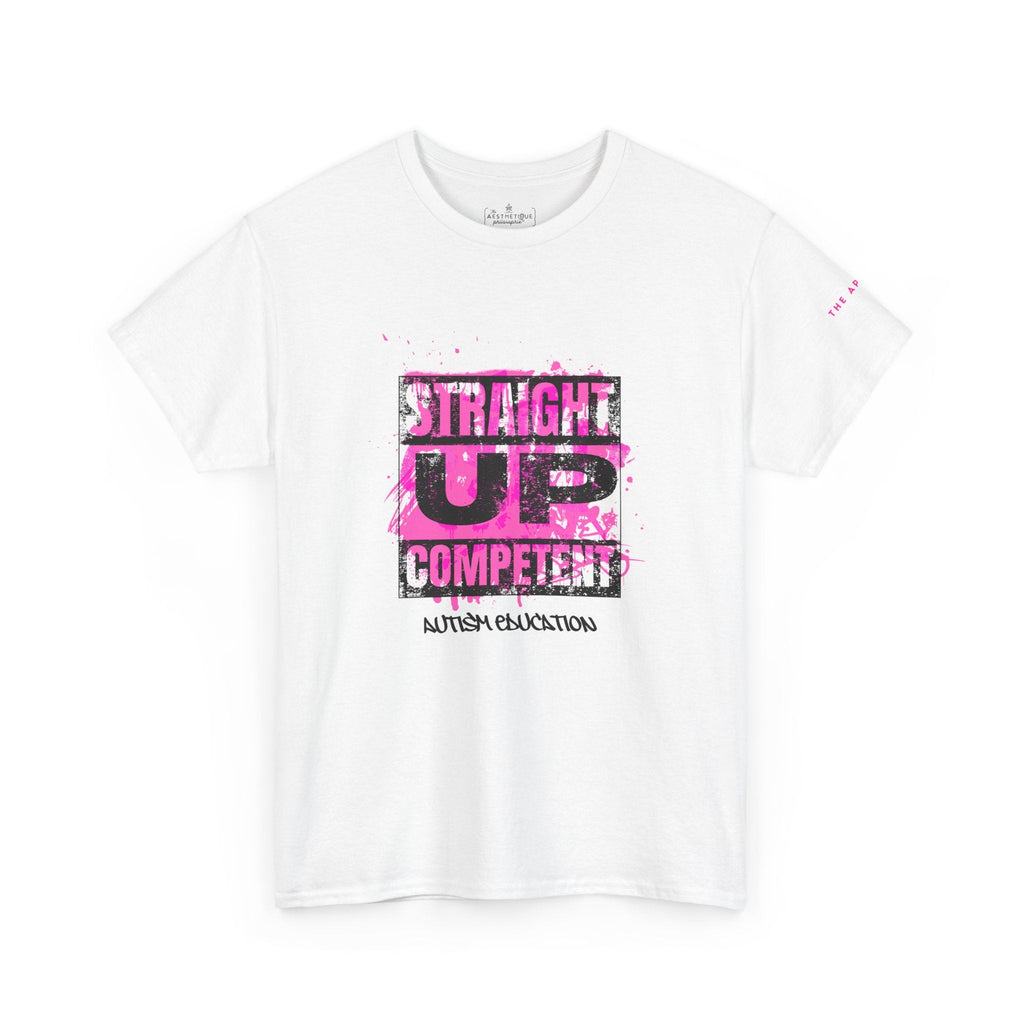 Straight Up Competent Autism Education - Adult Unisex Cotton Tee
