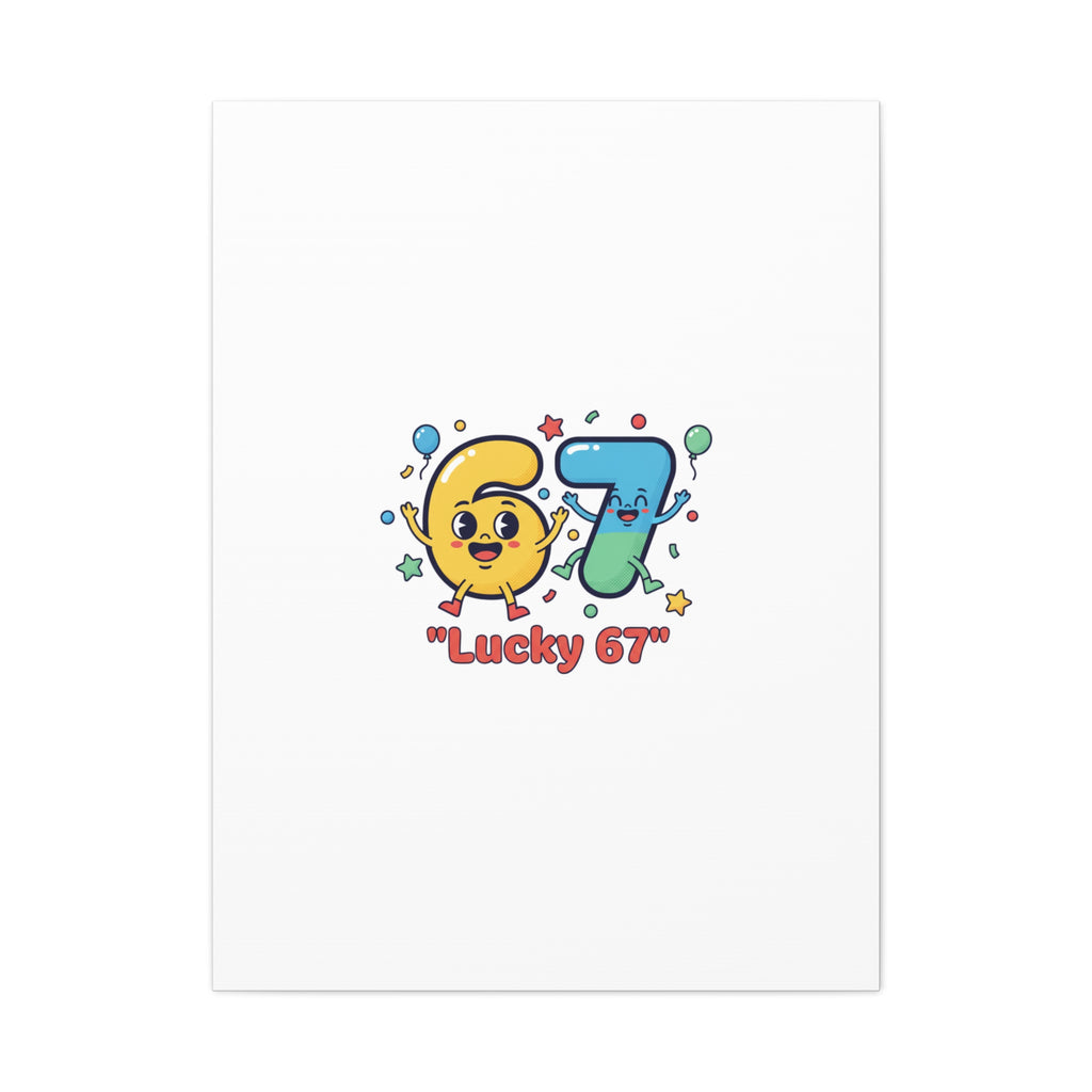 Lucky 67 Canvas, Stretched Matte | 67 meme, absurdist humor