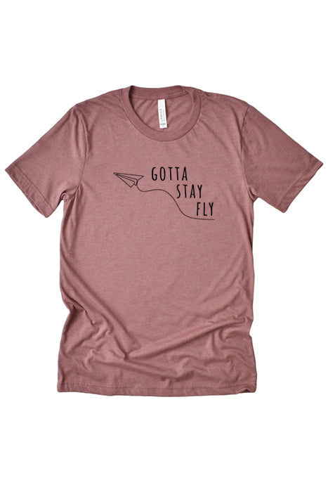 Gotta Stay Fly 4222