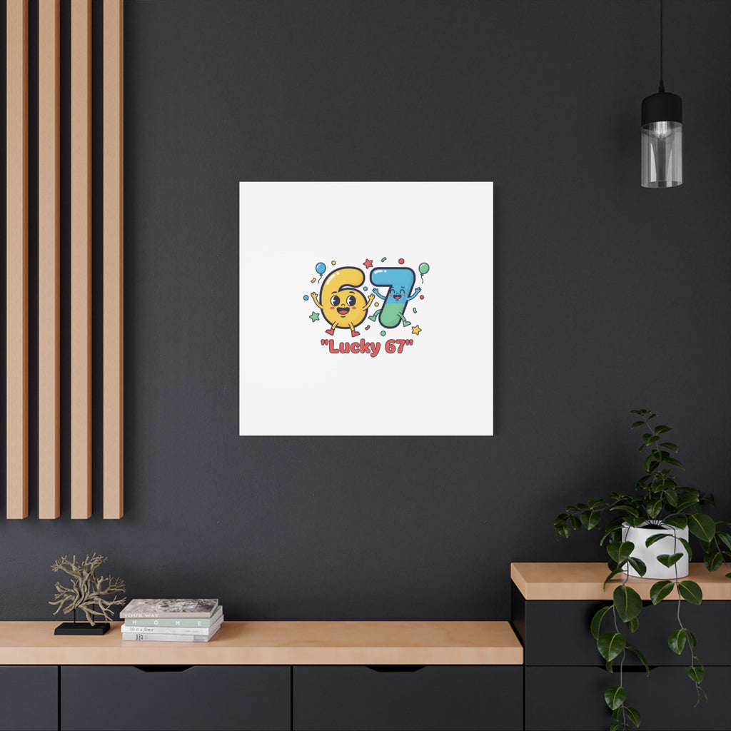 Lucky 67 Canvas, Stretched Matte | 67 meme, absurdist humor