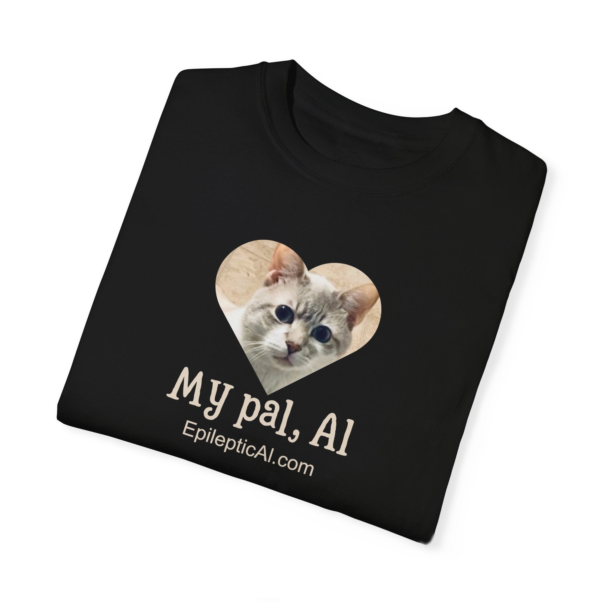 My Pal Al Unisex Garment-Dyed T-shirt