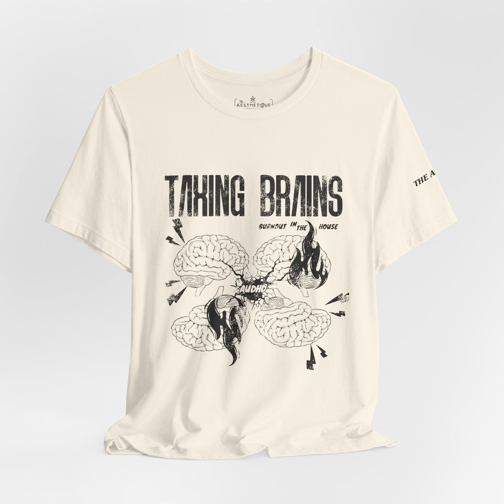 Taxing Brains - Burnout in the House - AuDHD - Adult Unisex Jersey Tee