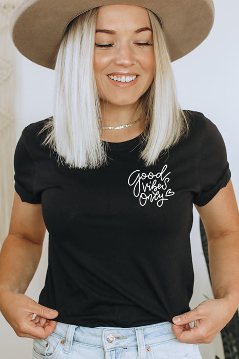 Good Vibes Only 4647
