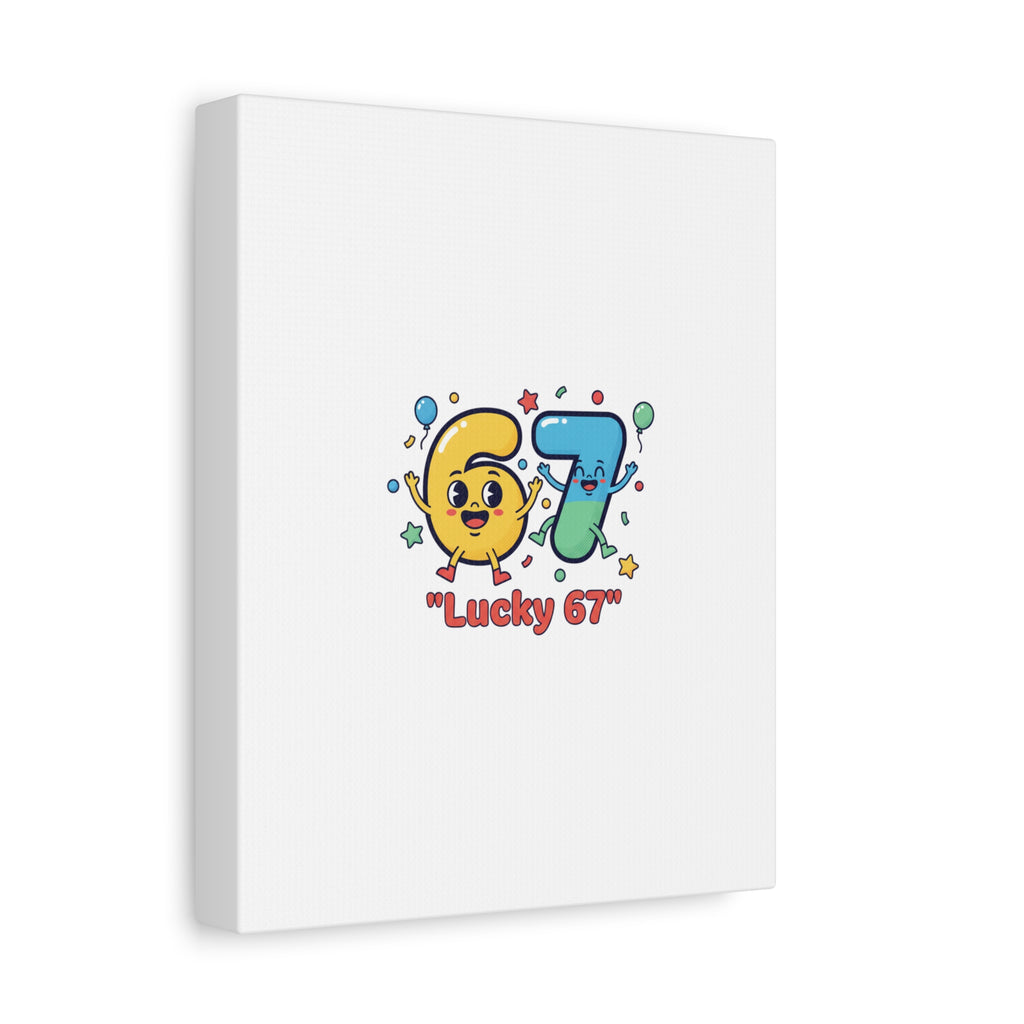Lucky 67 Canvas, Stretched Matte | 67 meme, absurdist humor