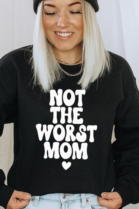 Not the worst mom 4724 sweat