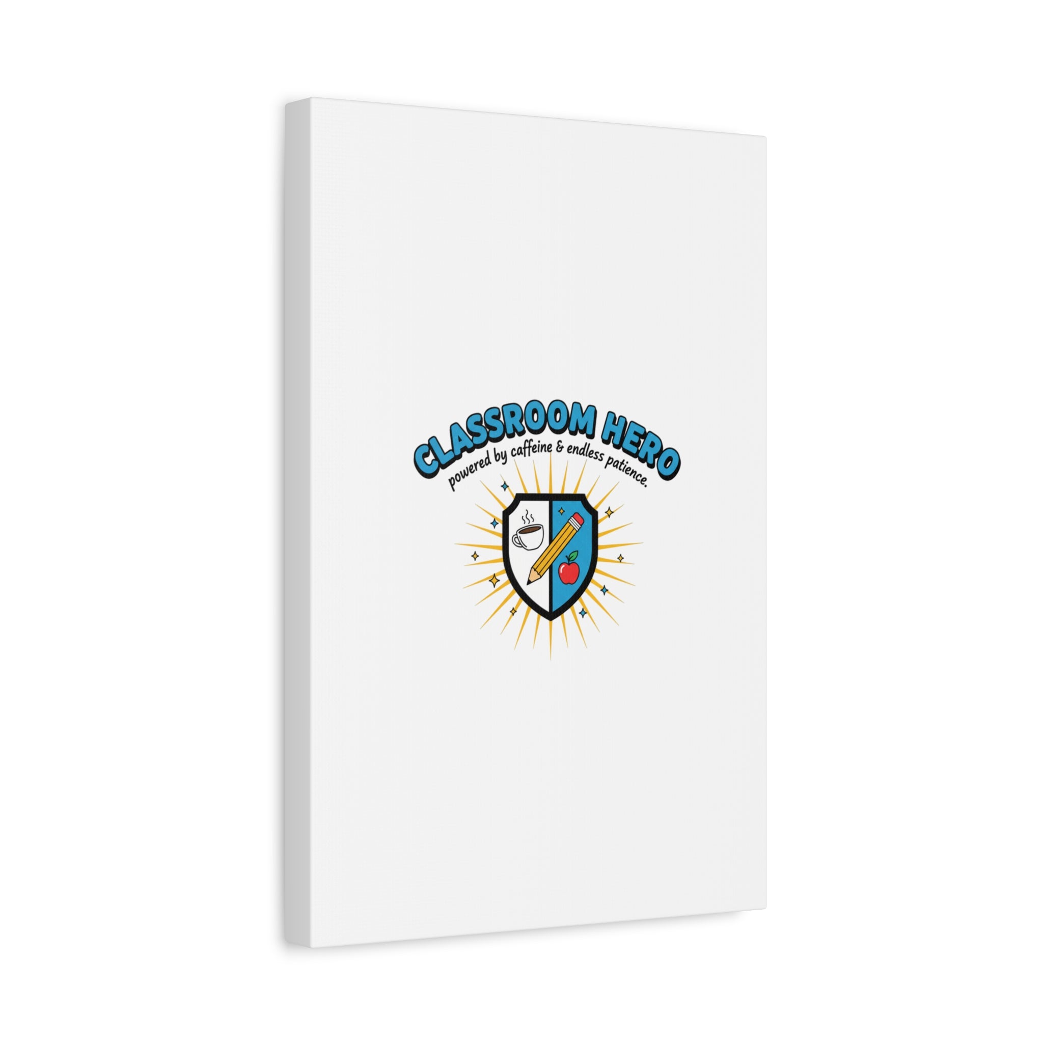 Classroom Hero Canvas Wall Art | Teacher Appreciation Gifts, Teacher Life