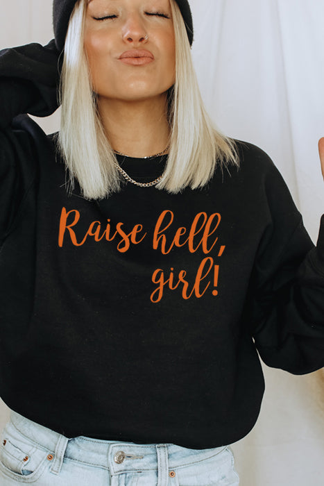 Raise Hell Girl 5117gsweat