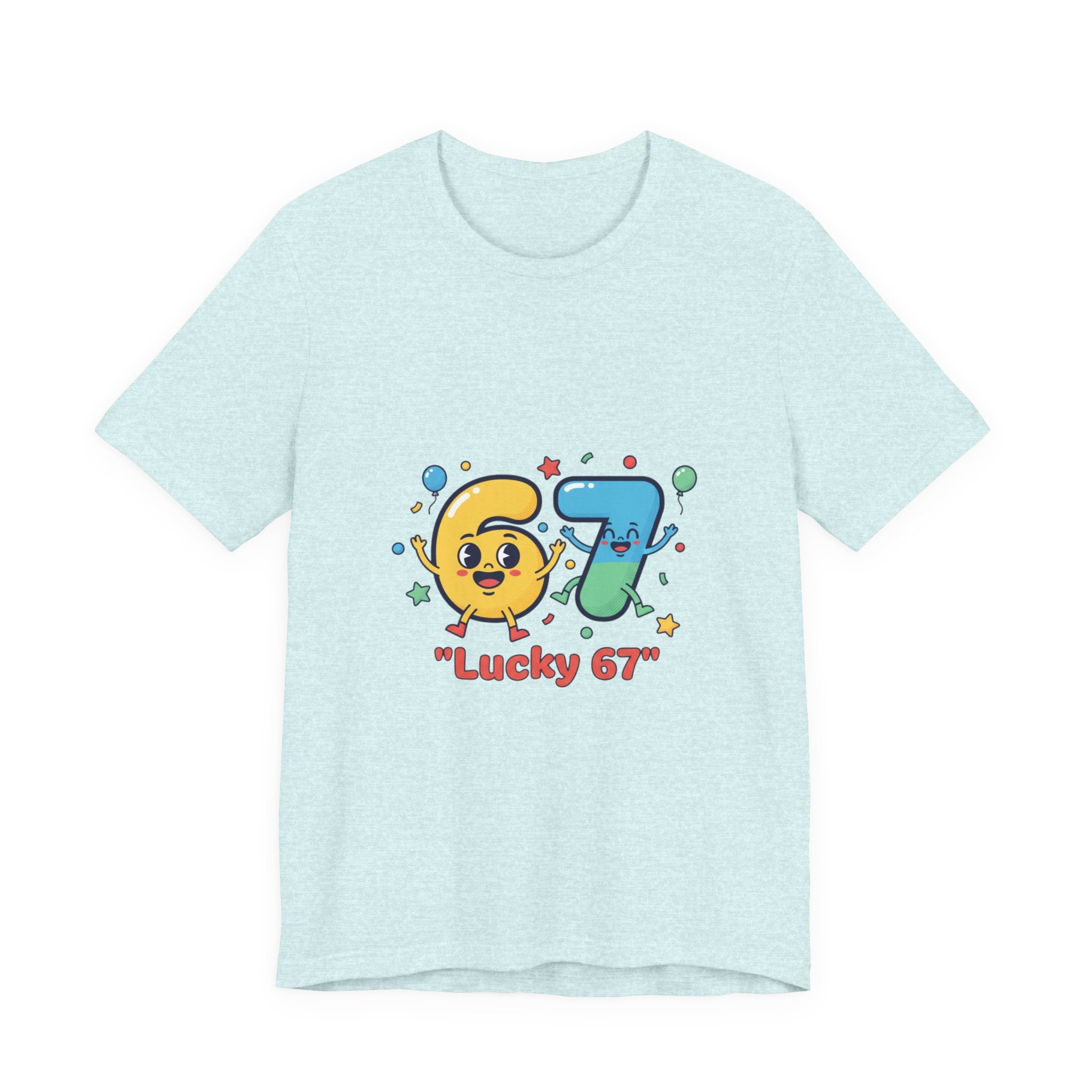 67 Shirt Tee | random number meme, absurdist humor, minimalist type