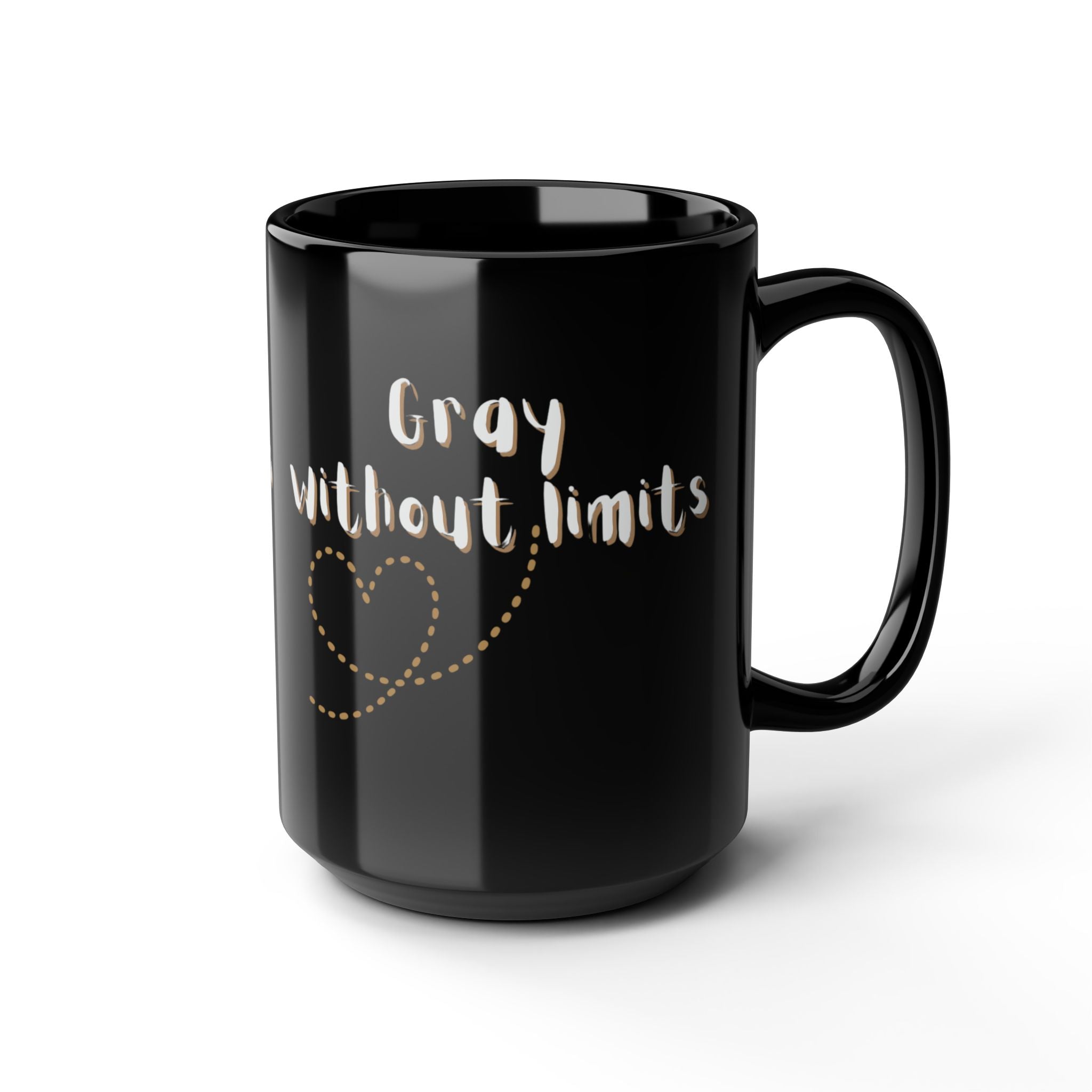 Gray Without Limits Inspirational Mug - 15oz Black Coffee Cup