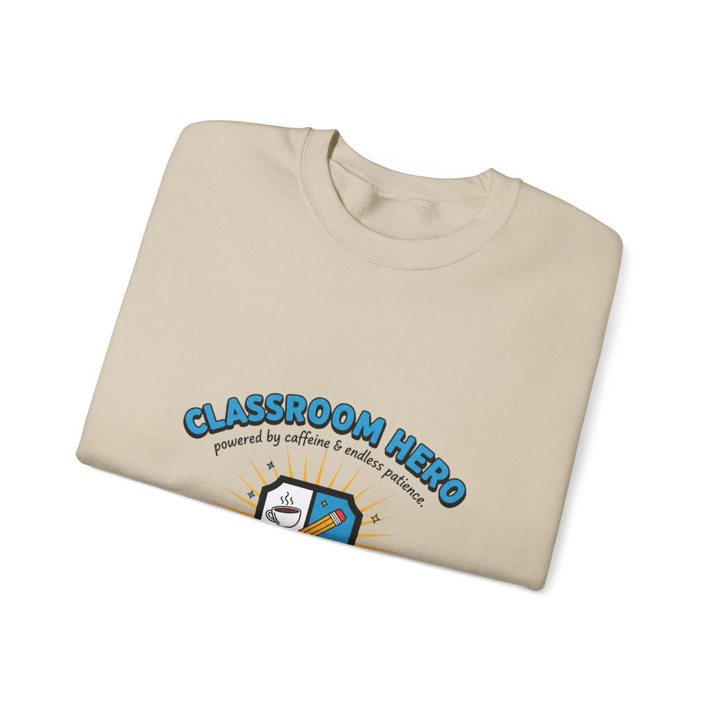 Classroom Hero Crewneck Sweatshirt | Teacher Appreciation, Teacher Life