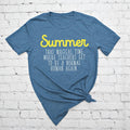 Summer, That Magical Time Tee