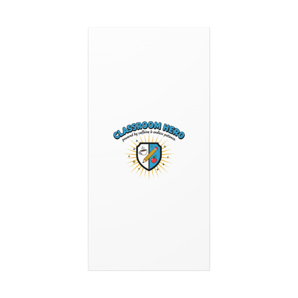 Classroom Hero Canvas Wall Art | Teacher Appreciation Gifts, Teacher Life