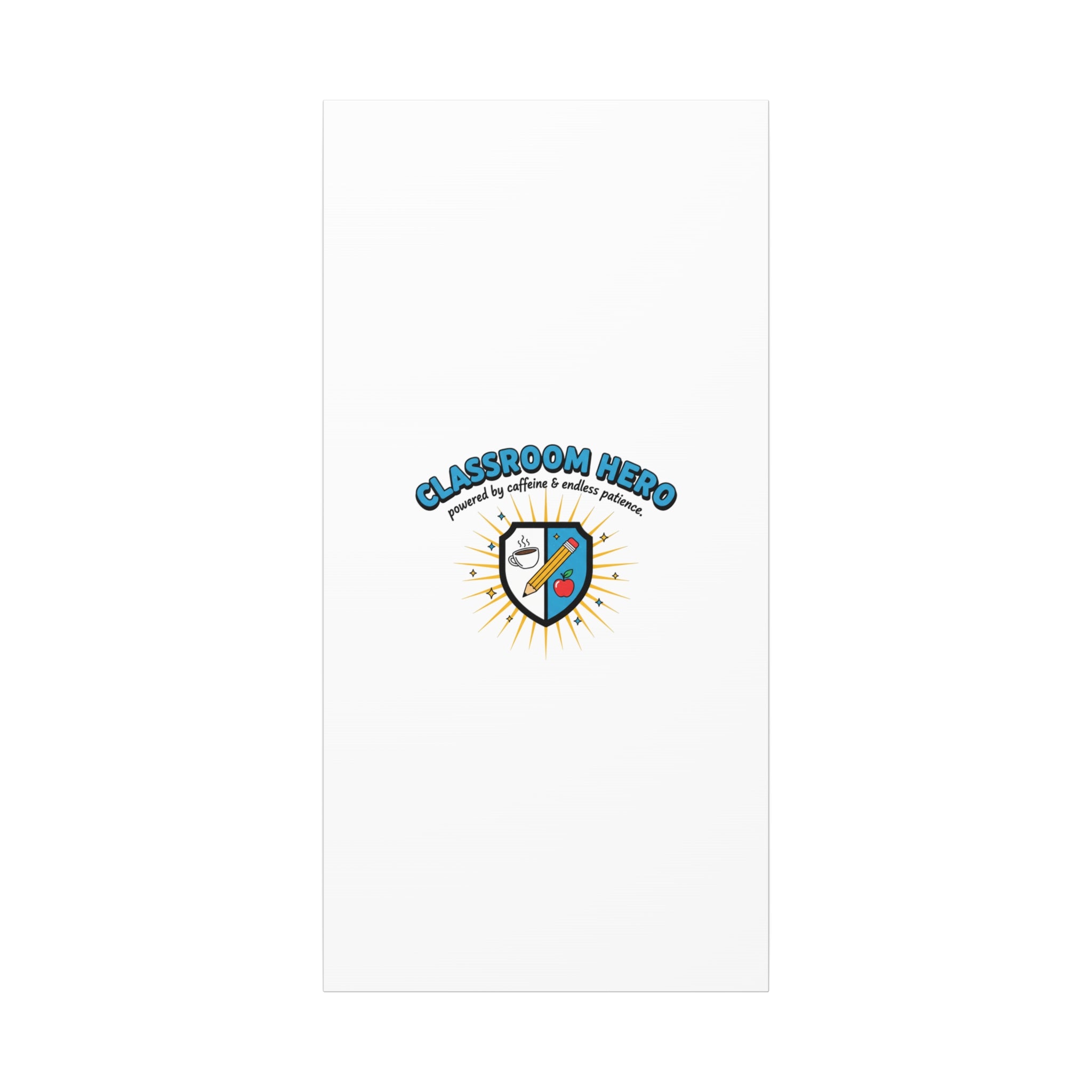 Classroom Hero Canvas Wall Art | Teacher Appreciation Gifts, Teacher Life