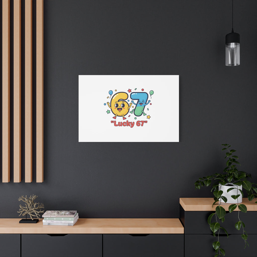 Lucky 67 Canvas, Stretched Matte | 67 meme, absurdist humor