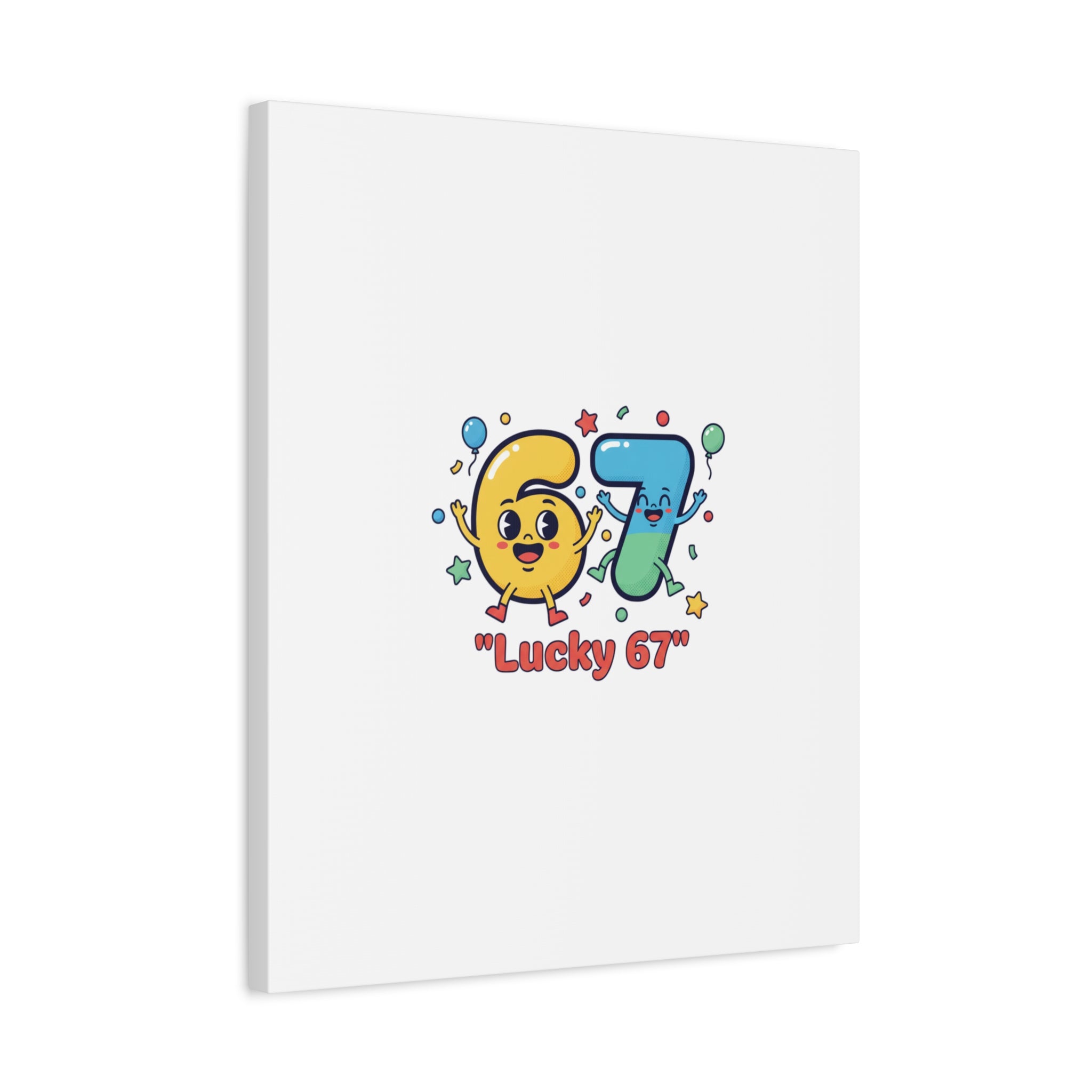 Lucky 67 Canvas, Stretched Matte | 67 meme, absurdist humor