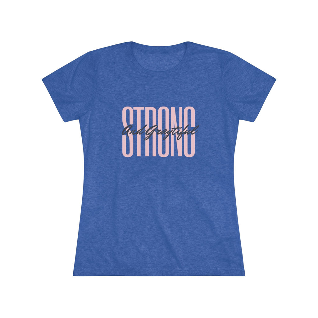 Strong and Graytiful Women's Triblend Tee