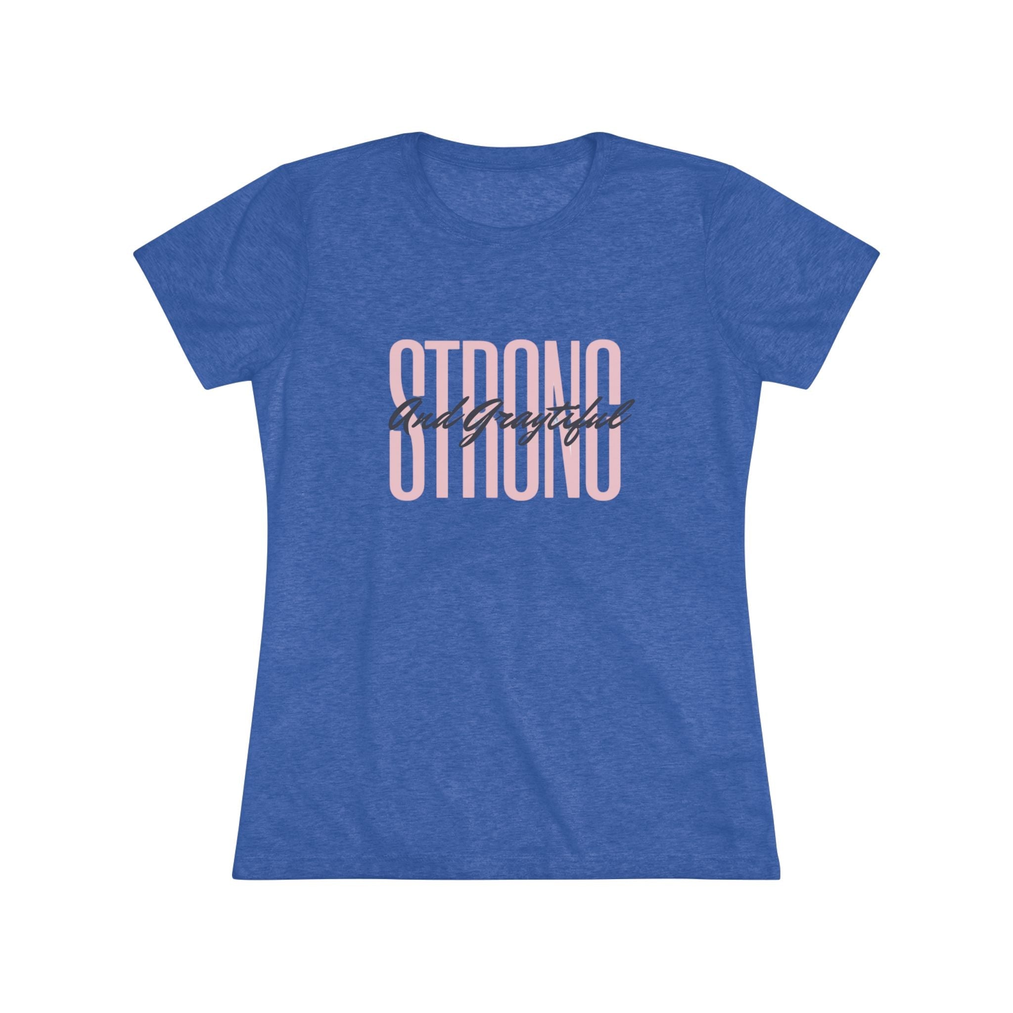 Strong and Graytiful Women's Triblend Tee