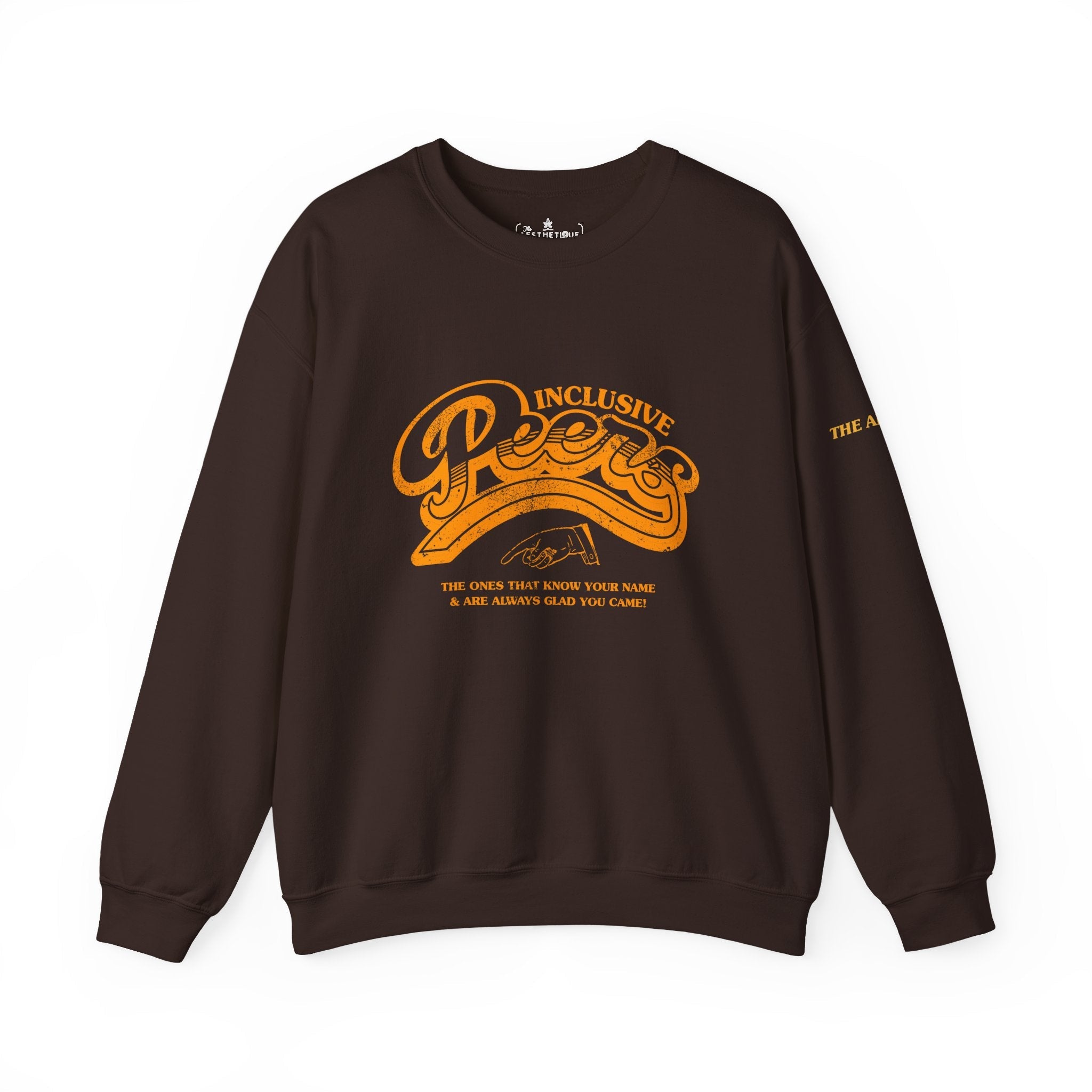 Inclusive Peers - The Ones That Know Your Name & Are Always Glad You Came - Unisex Crewneck Sweatshirt