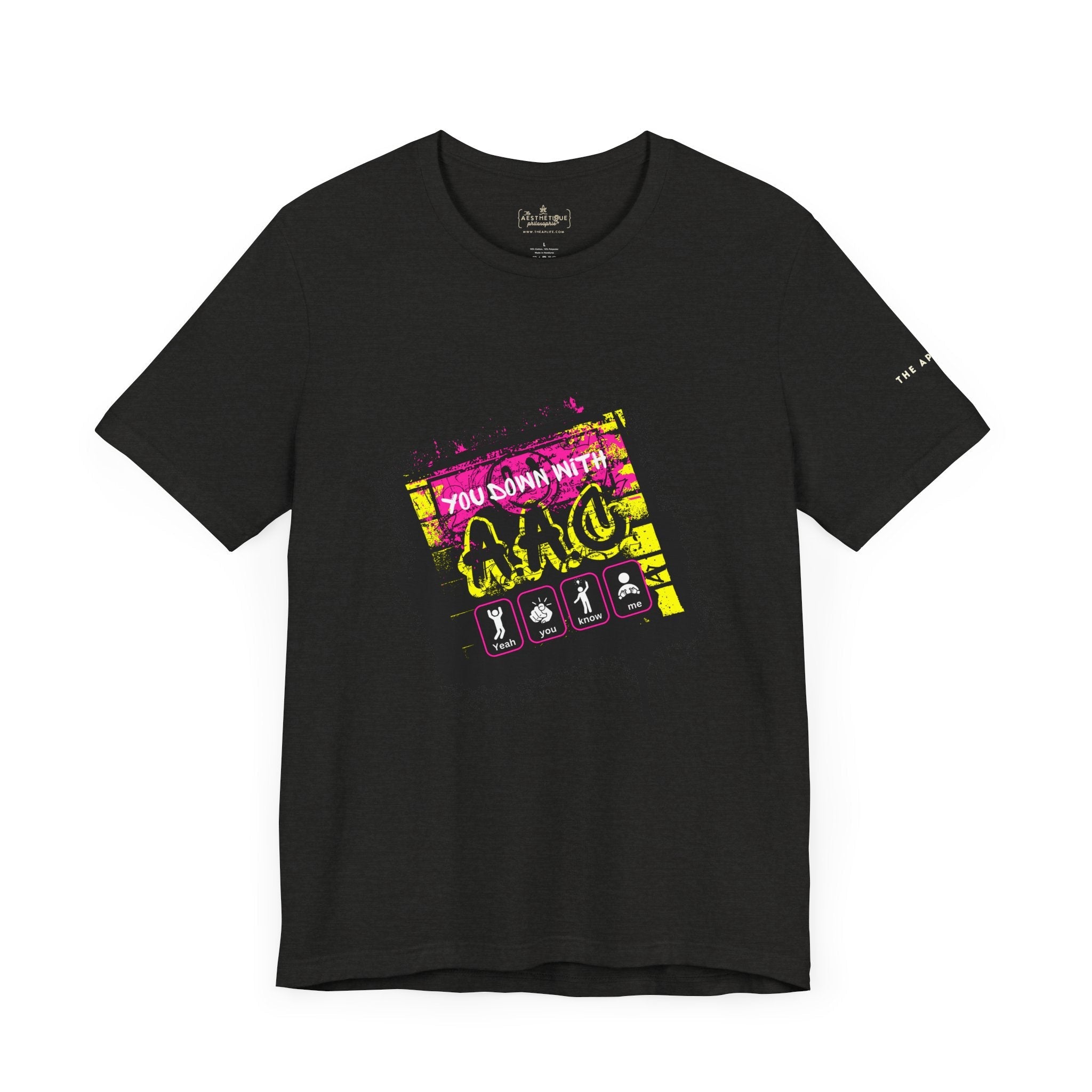 You Down With AAC? (Yeah, You Know Me) - Adult Unisex Jersey Tee