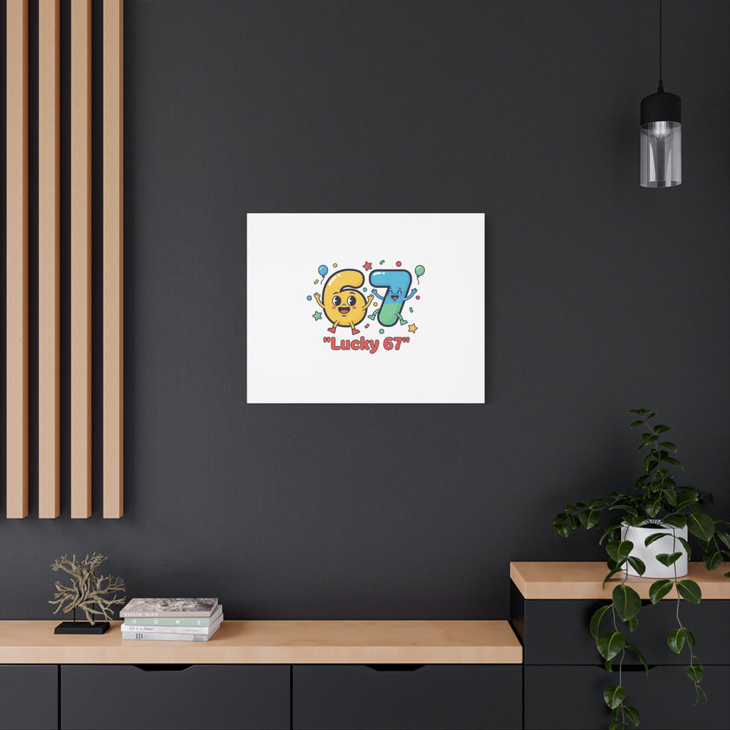 Lucky 67 Canvas, Stretched Matte | 67 meme, absurdist humor