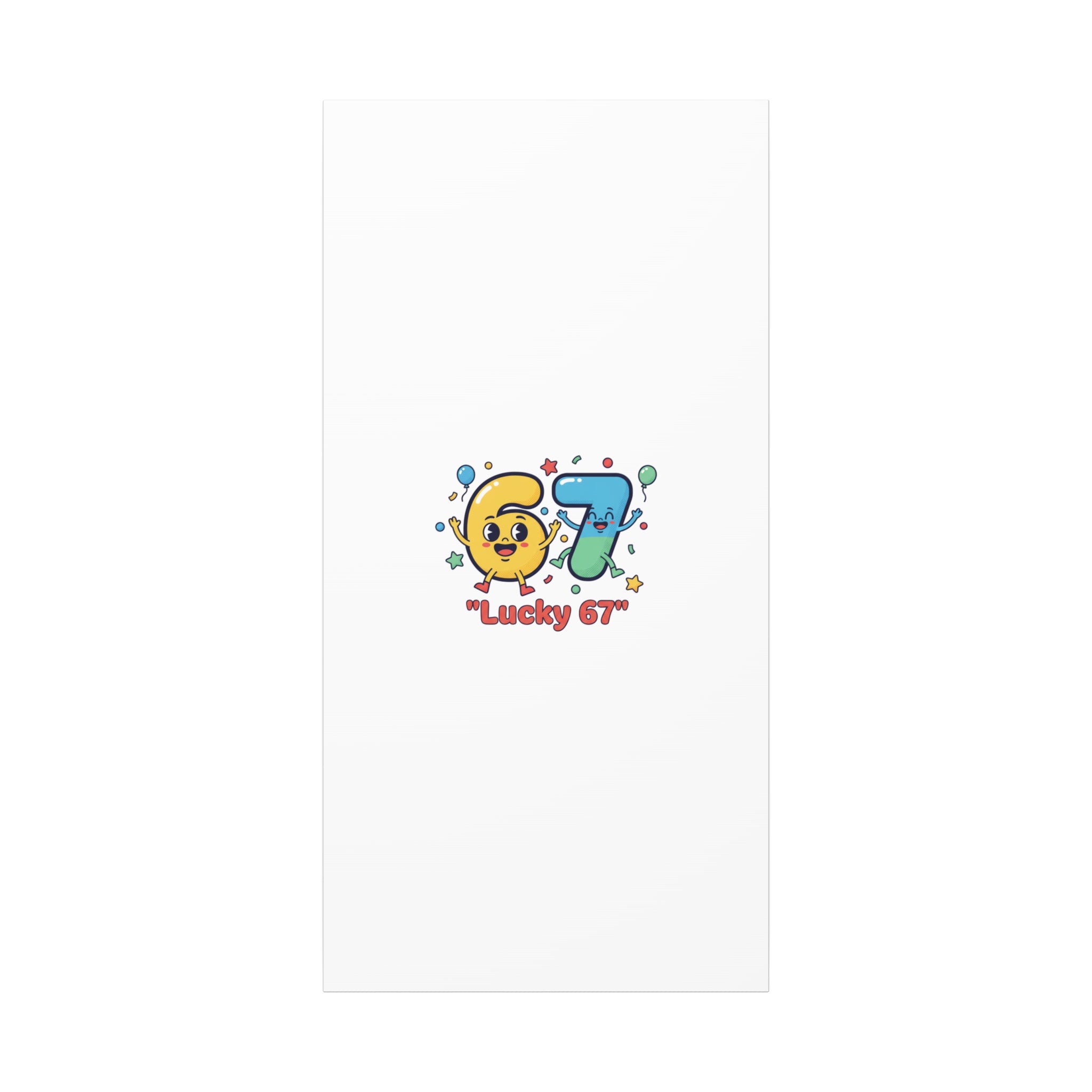 Lucky 67 Canvas, Stretched Matte | 67 meme, absurdist humor
