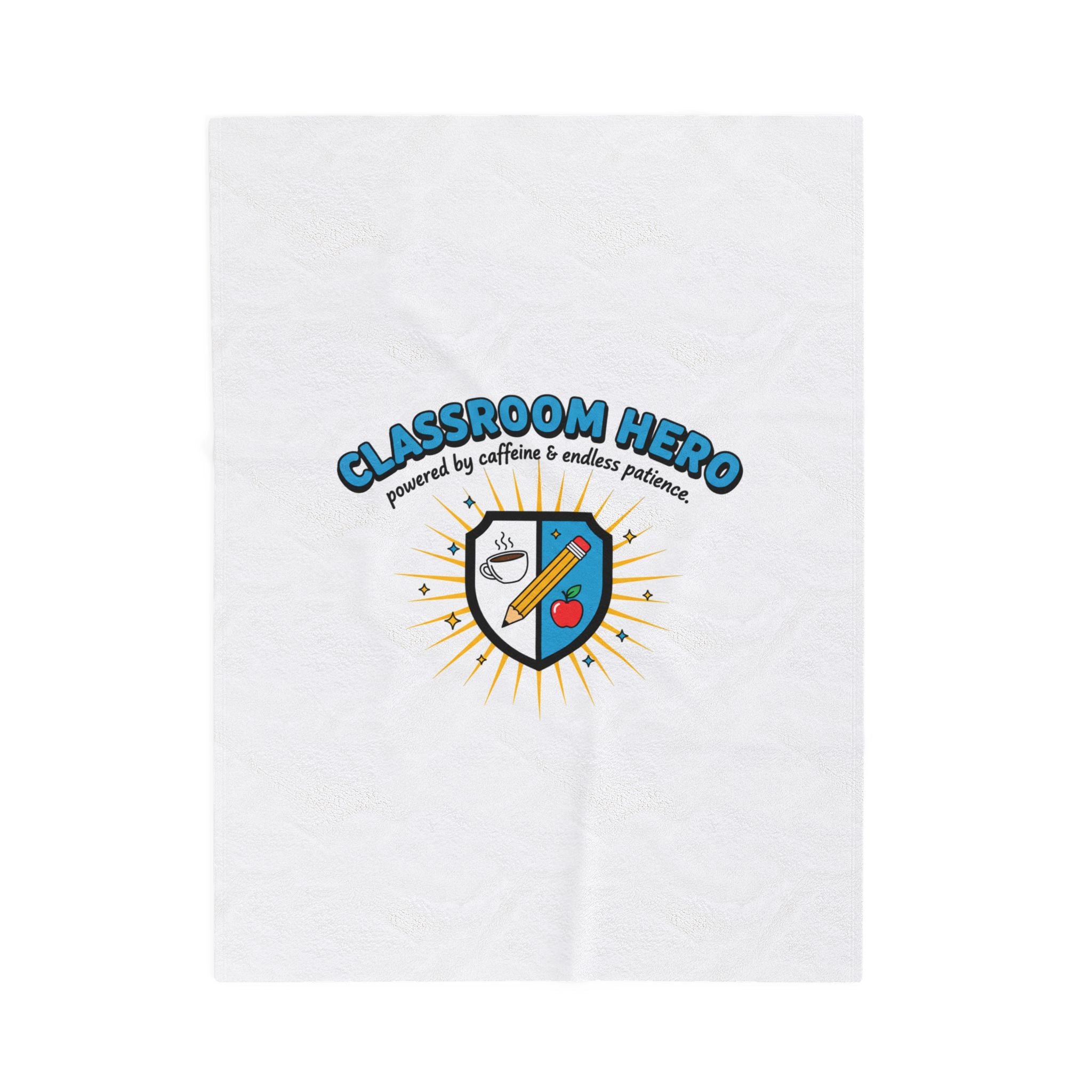 Classroom Hero Shield Blanket | Teacher Appreciation, Teacher Life