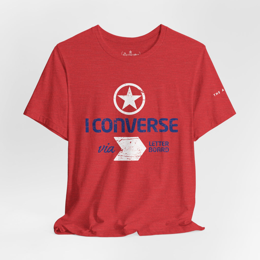 I Converse Via Letterboard - Unisex Jersey Short Sleeve Tee