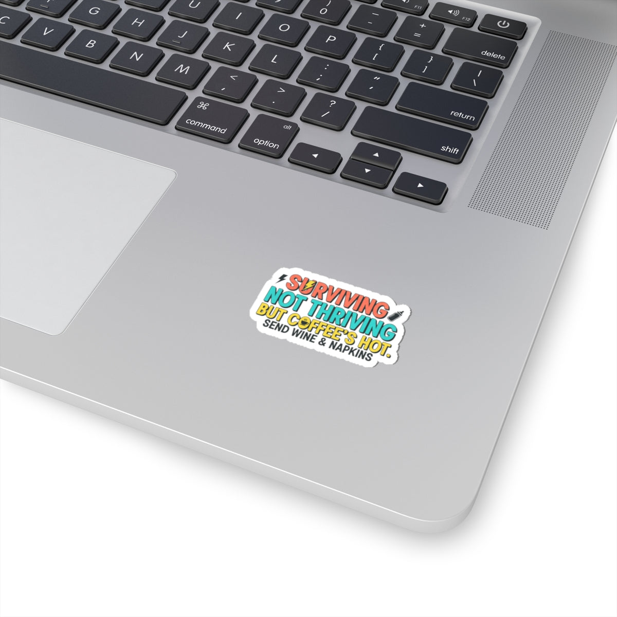 Surviving Not Thriving Sticker | stress meme, burnout humor, anxiety humor
