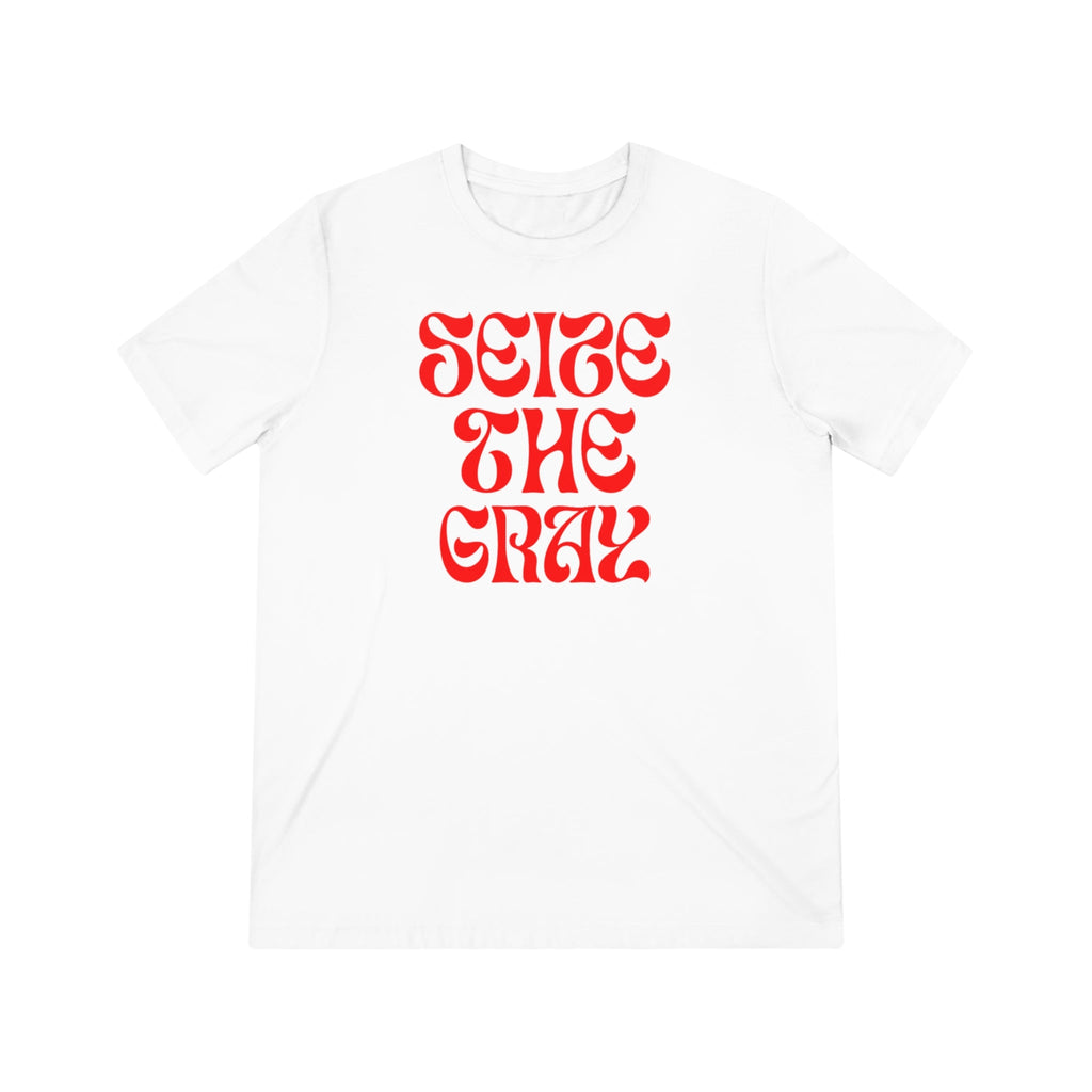 Unisex Triblend Tee "Seize the gray"