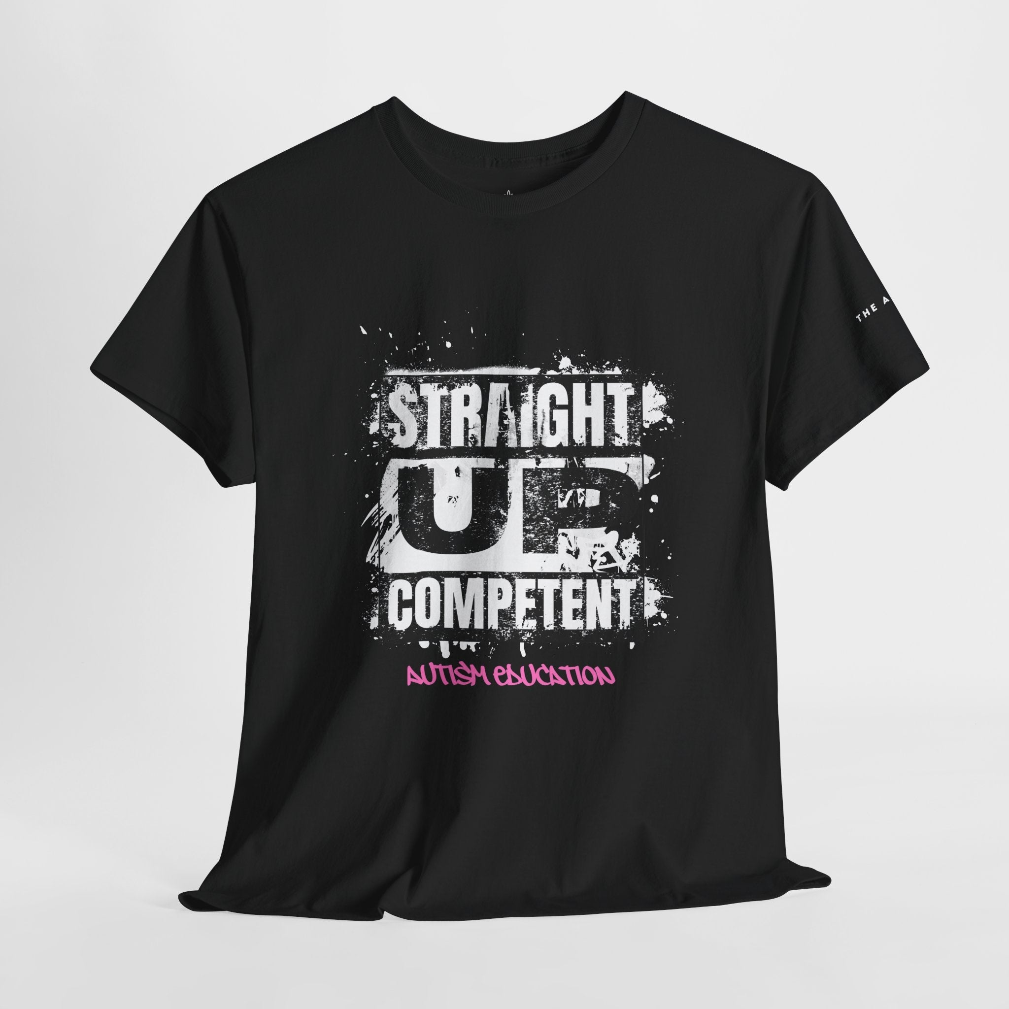 Straight Up Competent Autism Education - Adult Unisex Cotton Tee