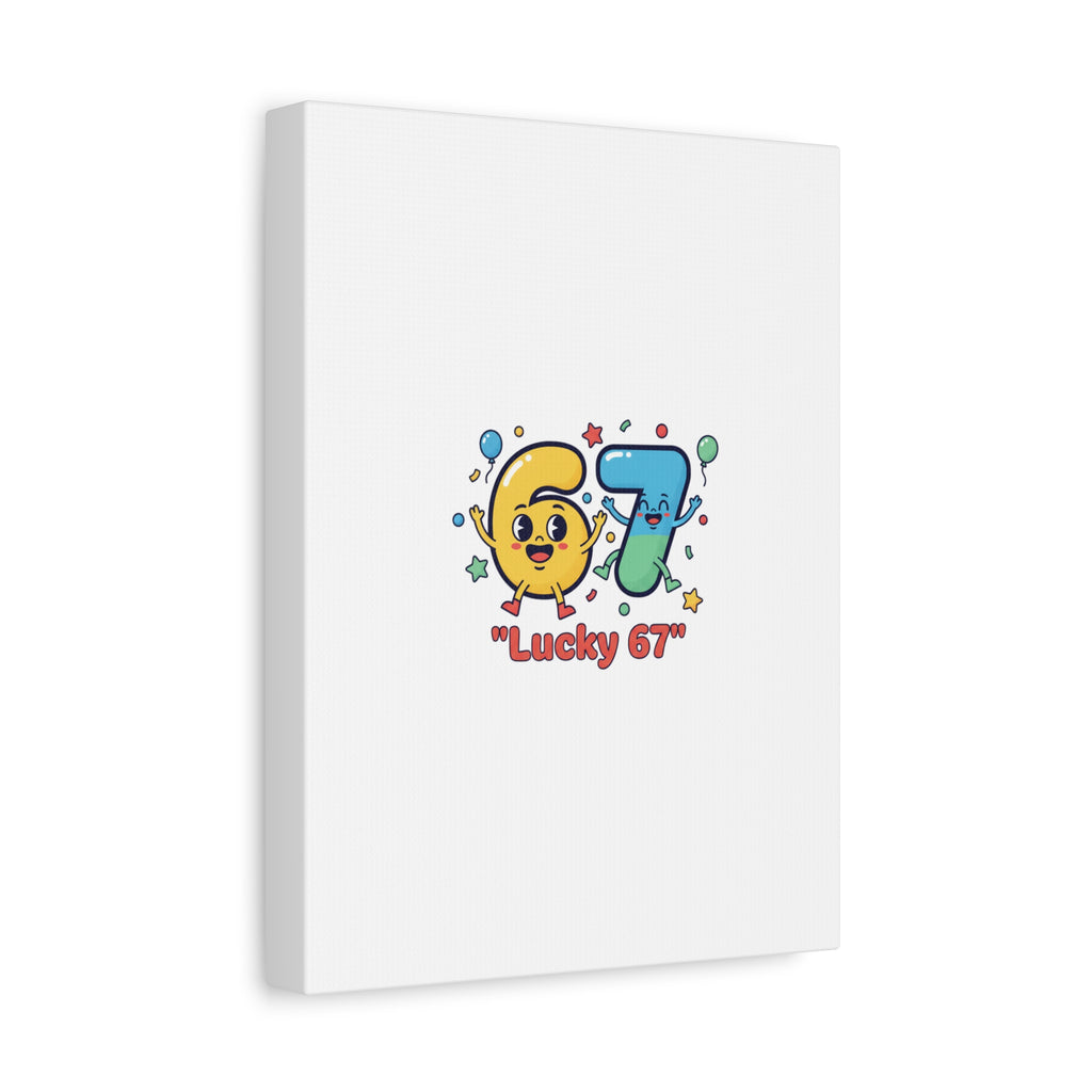 Lucky 67 Canvas, Stretched Matte | 67 meme, absurdist humor