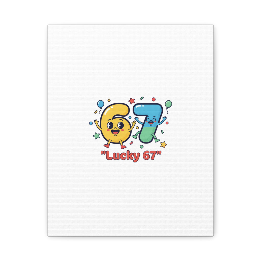 Lucky 67 Canvas, Stretched Matte | 67 meme, absurdist humor
