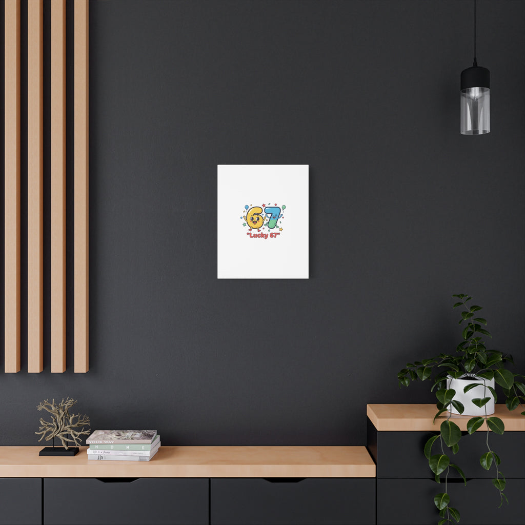 Lucky 67 Canvas, Stretched Matte | 67 meme, absurdist humor