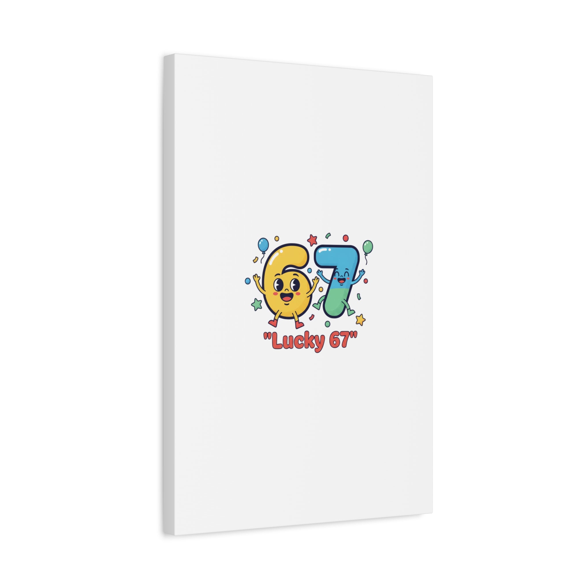 Lucky 67 Canvas, Stretched Matte | 67 meme, absurdist humor