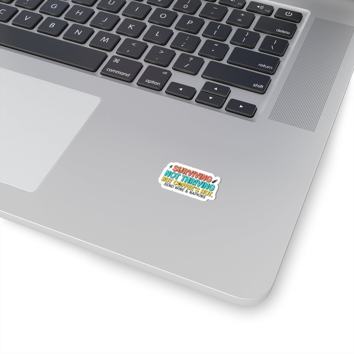 Surviving Not Thriving Sticker | stress meme, burnout humor, anxiety humor