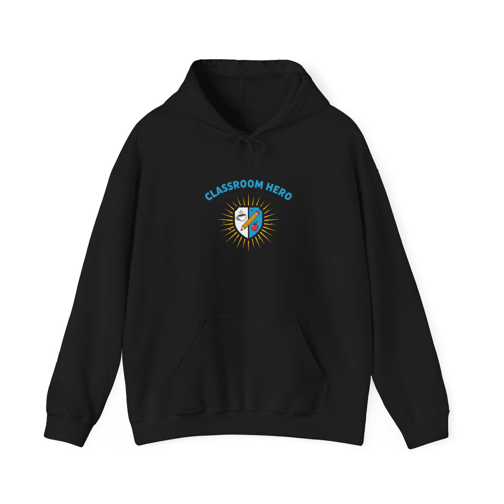 Classroom Hero Hoodie | Teacher Appreciation Gifts, Teacher Life