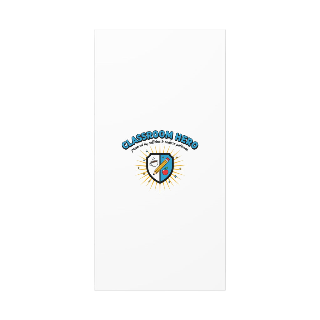 Classroom Hero Canvas Wall Art | Teacher Appreciation Gifts, Teacher Life