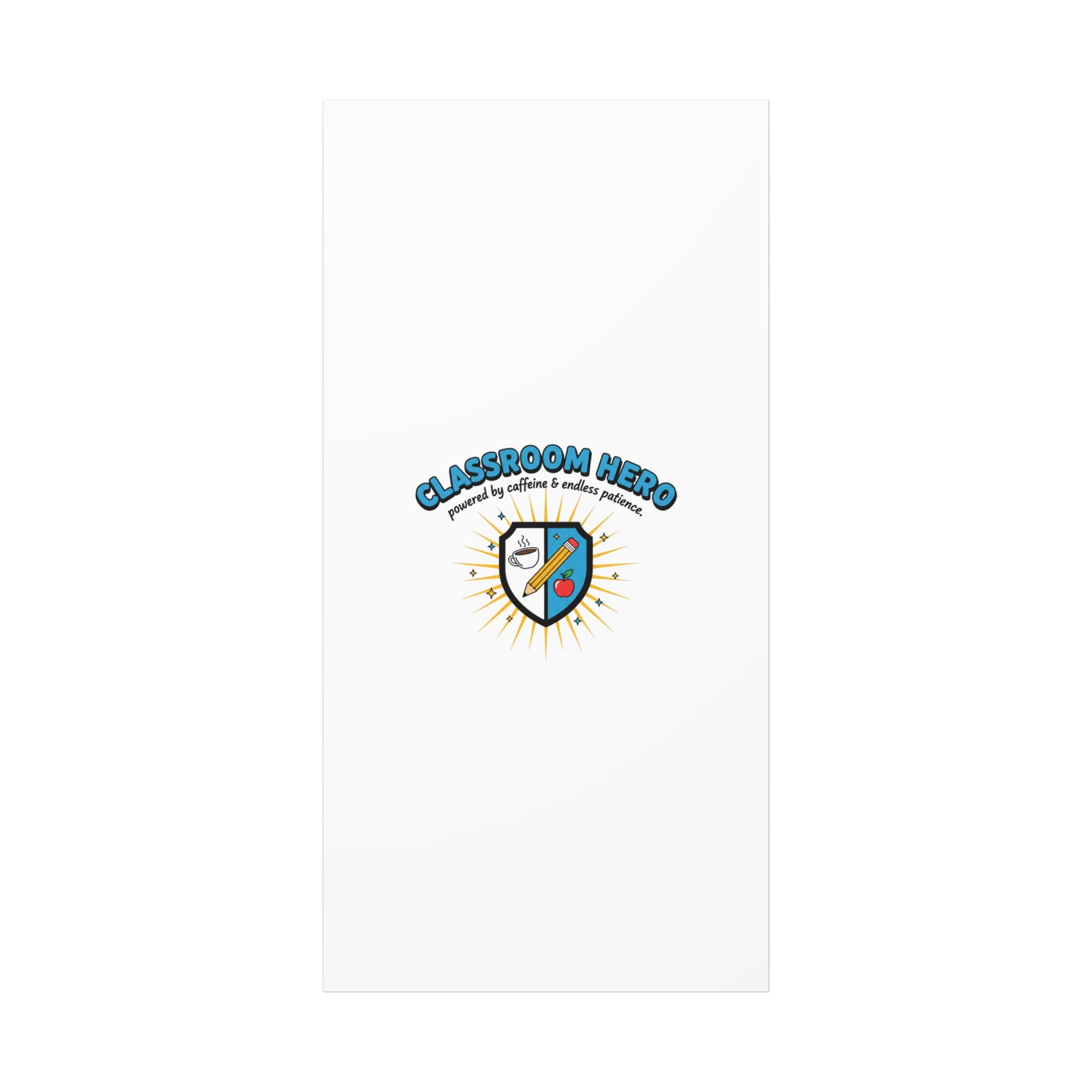 Classroom Hero Canvas Wall Art | Teacher Appreciation Gifts, Teacher Life