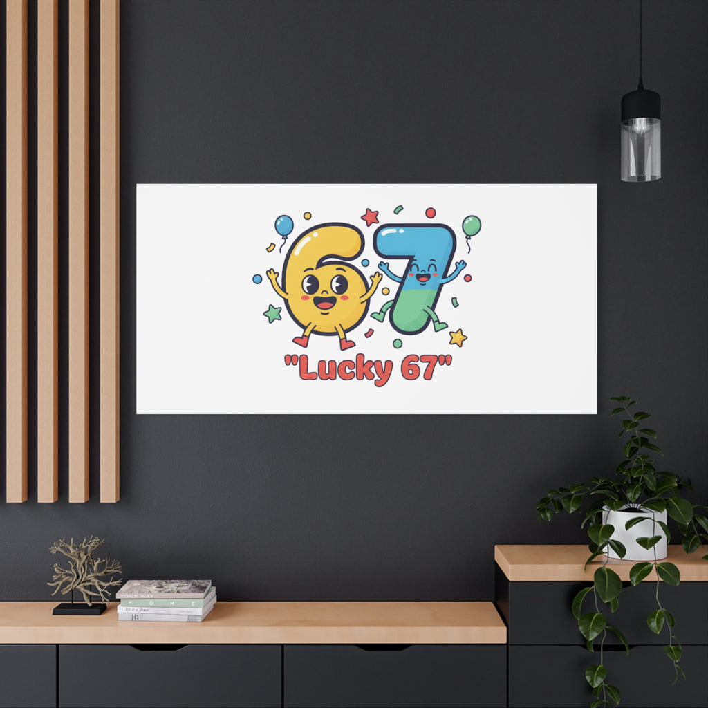 Lucky 67 Canvas, Stretched Matte | 67 meme, absurdist humor