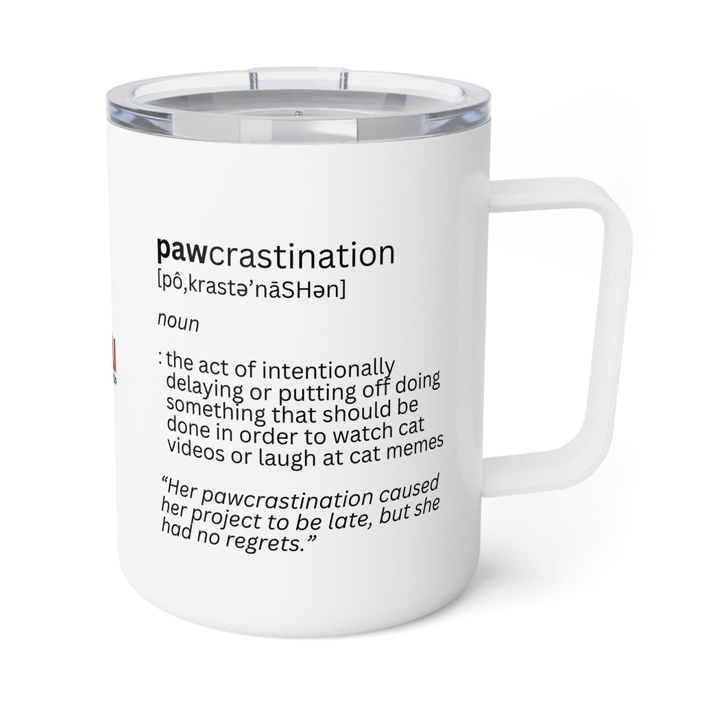 Pawcrastination Insulated Coffee Mug, 10oz